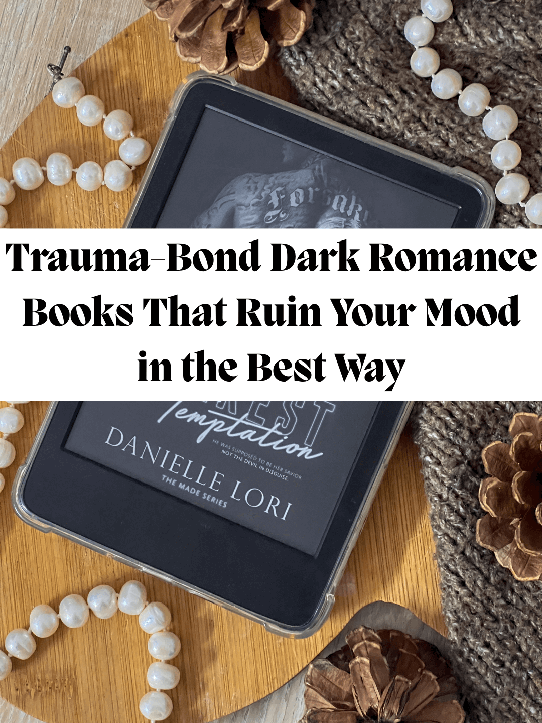 Trauma-Bond Dark Romance Books That Ruin Your Mood in the Best Way