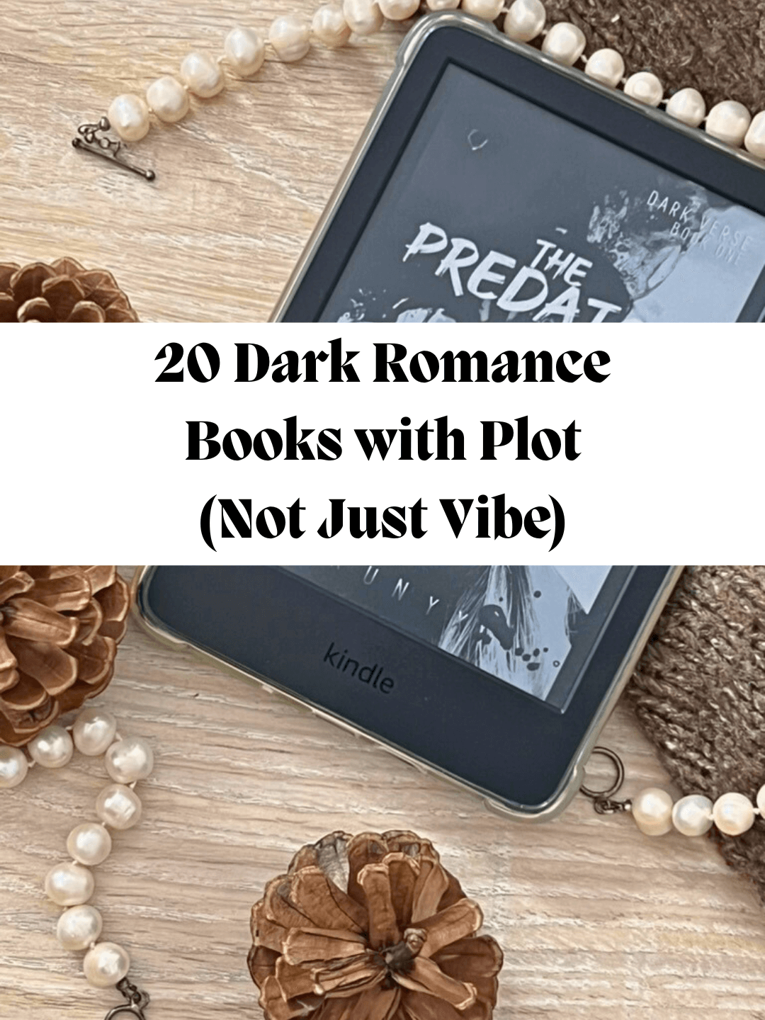 20 Dark Romance Books with Plot (Not Just Vibe)